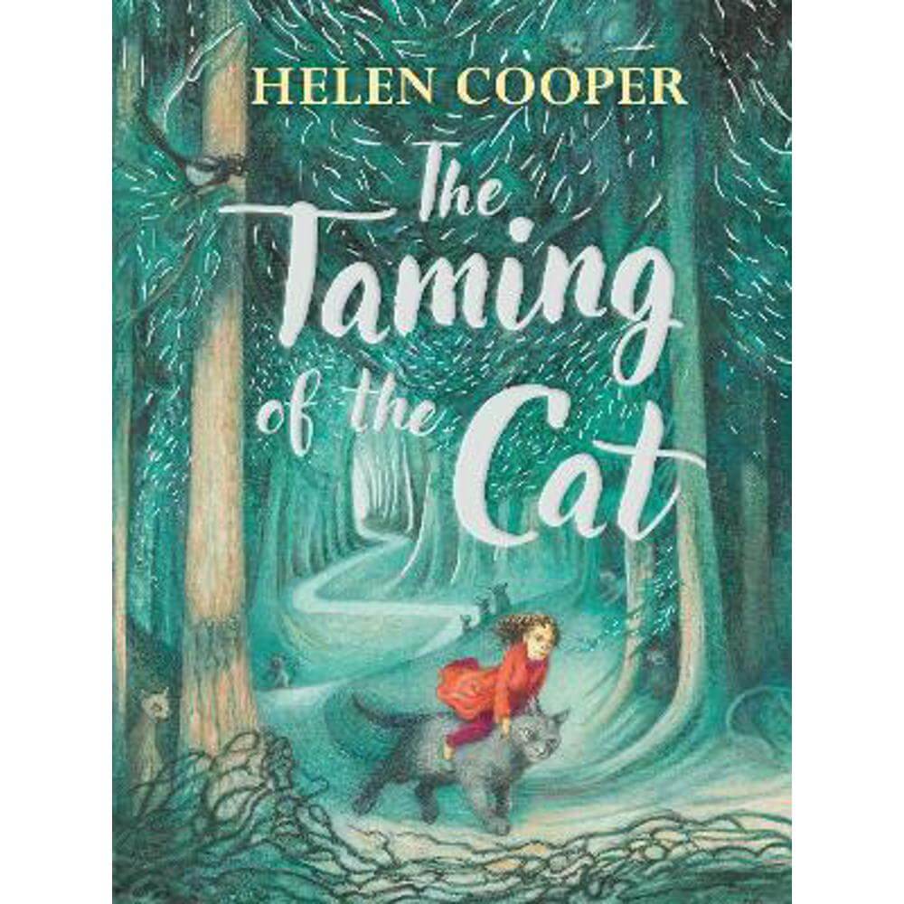 The Taming of the Cat (Hardback) - Helen Cooper